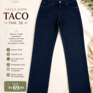 Calça jeans taco